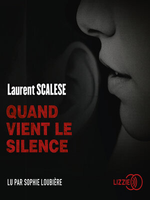 cover image of Quand vient le silence